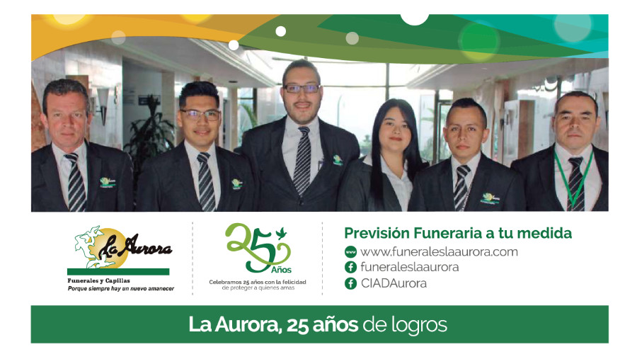 La Aurora Funerales y Capillas, 25 años de Logros