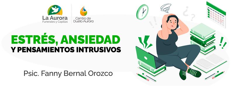 ANSIEDAD – ESTRÉS – PENSAMIENTOS INTRUSIVOS